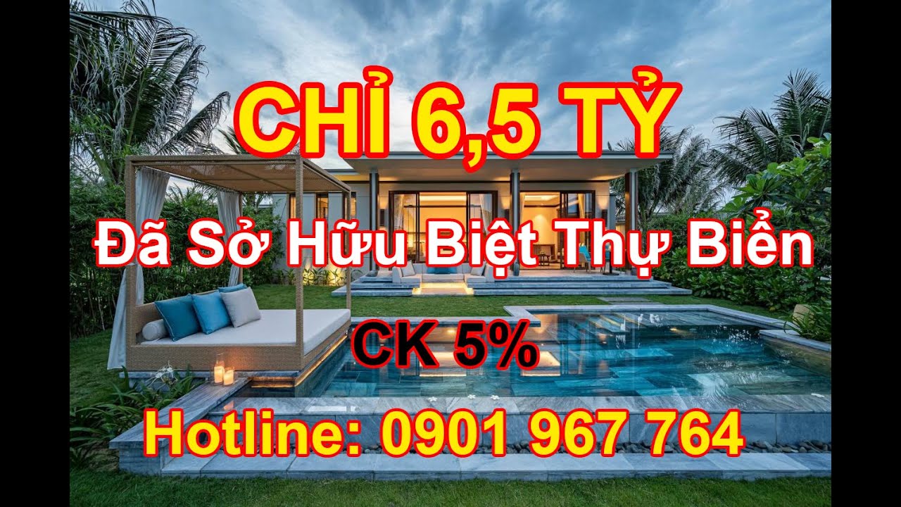 Tôi cần bán biệt thự biển Maia Resort Quy Nhơn, chỉ thanh toán 50% đến khi nhận nhà, CK 5%, giá CĐT video