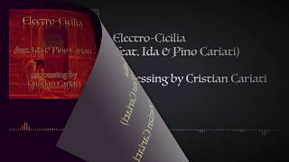 Cristian Cariati - Electro-Cicilia (feat. Ida & Pino Cariati)