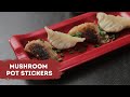Mushroom Pot Stickers | मशरूम पॉट स्टिकर्स बनाने का आसान तरीका | Sanjeev Kapoor Khazana