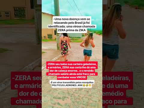 Então essa virose é PERIG0SA <strong>kk</strong> #humor #memes #shorts #virose #zica #políticos #piadas