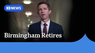 Liberal Senator Simon Birmingham to retire from politics | ABC News