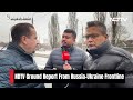 Russia Ukraine Conflict | NDTV Report From Frontline: Attacks Have Increased Since Last Week  - 05:32 min - News - Video