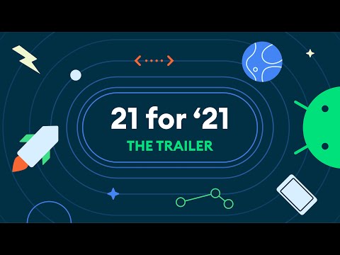 Android Developers 21 for ‘21