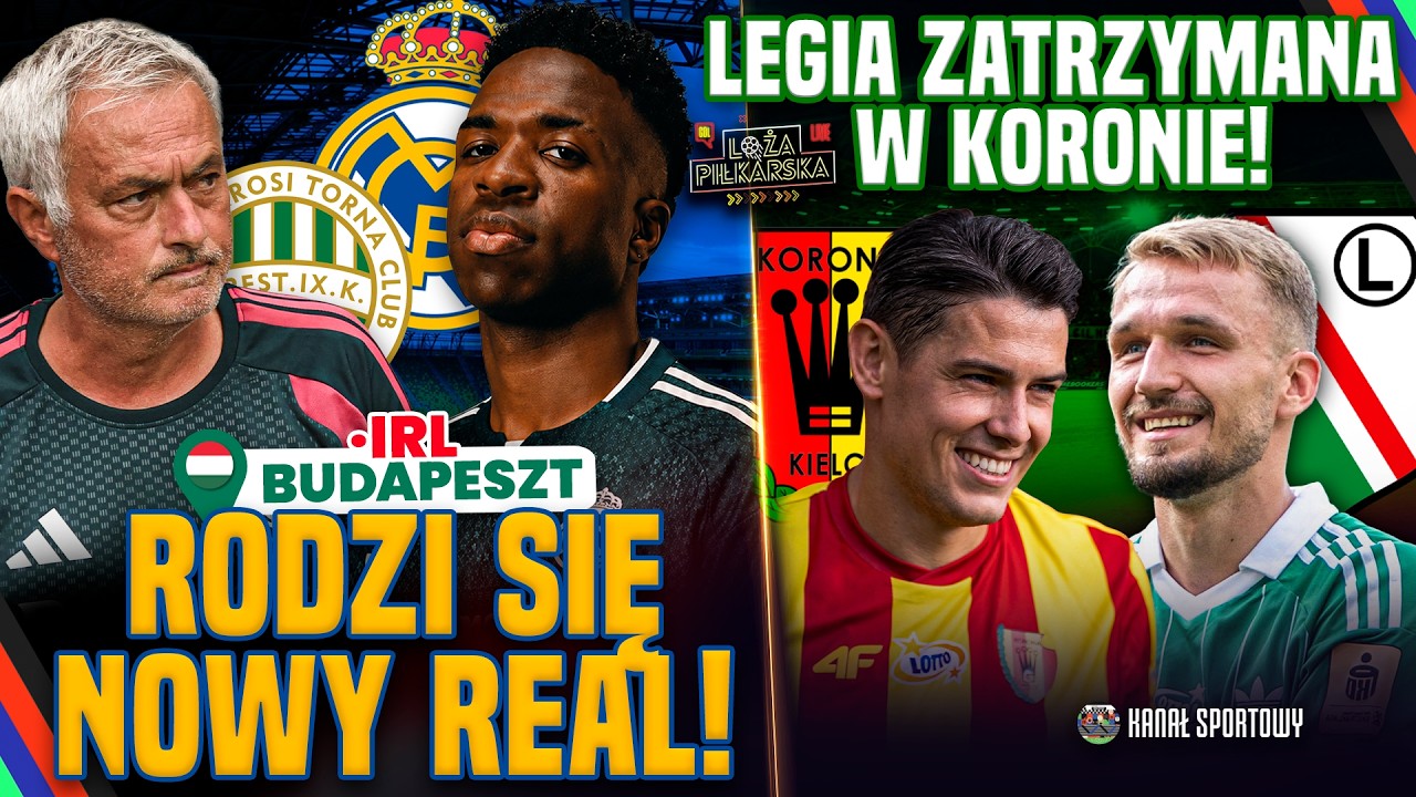 Legia zatrzymana przez koronę, jagiellonia kontra widzew! rodzi się nowy real madryt! loża piłkarska