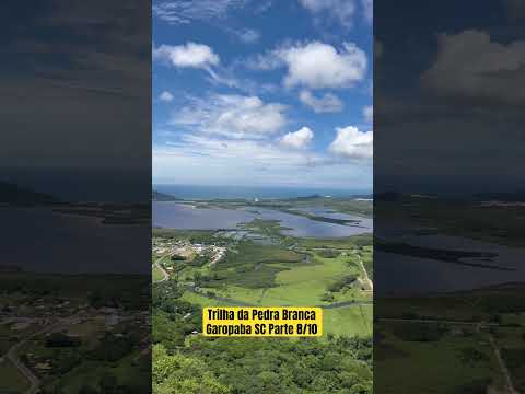 Trilha da Pedra Branca Garopaba SC Parte 8/10