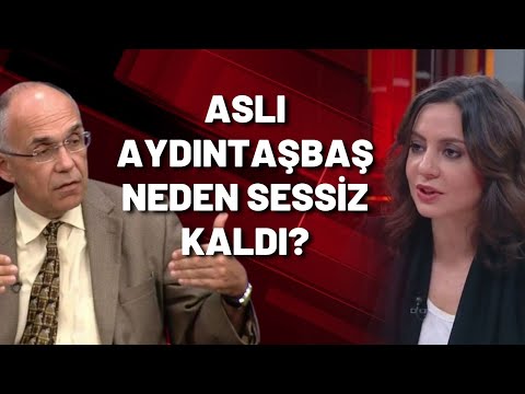 Aslı Aydıntaşbaş neden sessiz kaldığını açıkladı