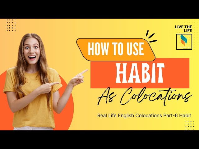 Welcome to Live The Life!
In this educational episode, “Real Life English Collocations Part-6: Habit,” we focus on practical collocations using the word habit. You’ll learn natural English phrases like break a habit, form a habit, bad habit, and daily habit—all explained with clear examples and real-life usage.

This lesson is ideal for students, professionals, and English enthusiasts who want to improve fluency and sound more natural in conversation. We break down each collocation step by step, helping you build your vocabulary and confidence. Whether you're preparing for exams or improving your spoken English, this video will sharpen your skills.

Subscribe to Live The Life for regular English tutorials, motivational content, and self-development tips. Let’s make learning English simple and enjoyable together!

Background Used
https://www.youtube.com/watch?v=-3HFs3Qu7Mc&list=PL4jjgxHdfmYabCPLJQCRwOw4oZ0TXuz1k&index=49

Background Music
Creative Commons — Attribution 3.0 Unported  — CC BY 3.0 
Music promoted by Copyright Free Music - Background Music For Videos 👉    / @podcastbackgroundmusic