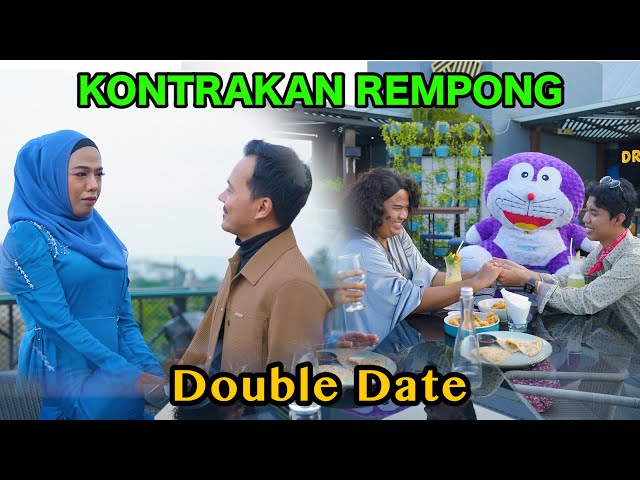 DOUBLE DATE || KONTRAKAN REMPONG EPISODE 991