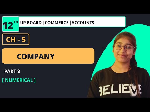 CH - 5 | COMPANY SHARES | FULL CHAPTER | PART - 8 | CLASS 12TH | UP BOARD