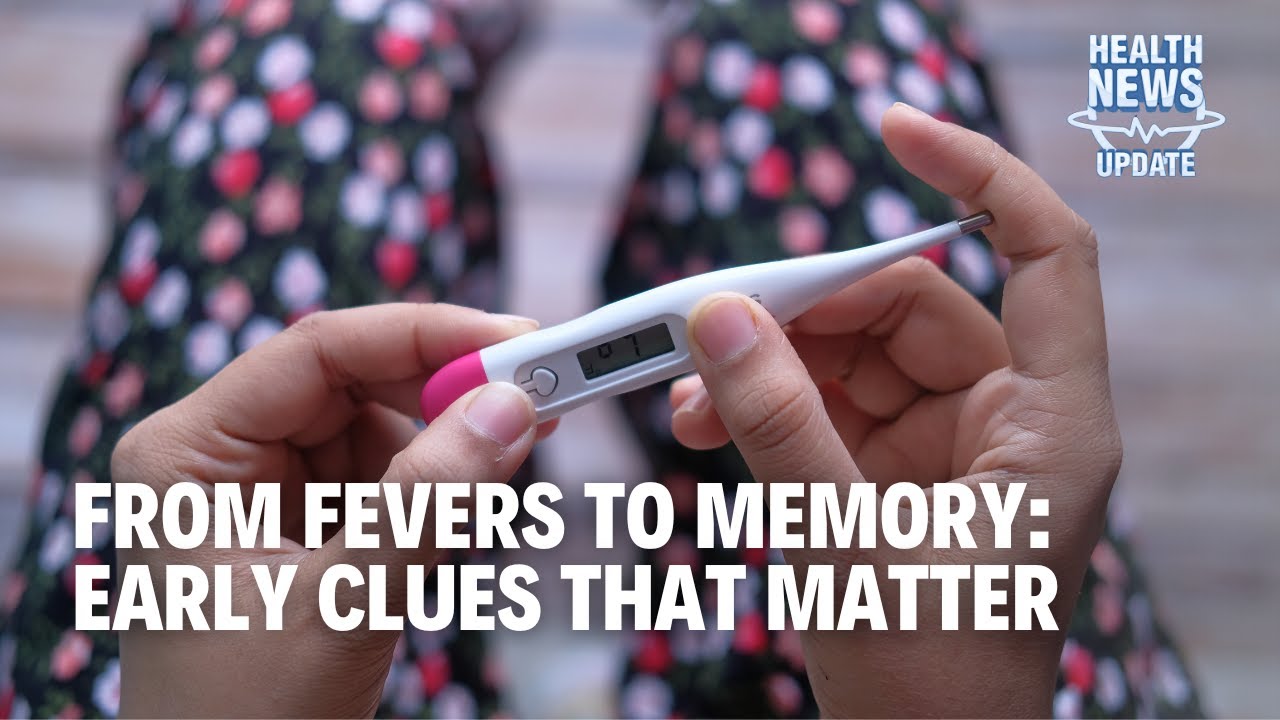 The Hidden Science Behind Fevers, Memory & Family Life | Health News Update