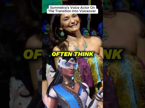Symmetra's Voice Actor On The Transition Into Voiceover