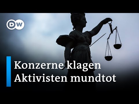 SLAPP-Klagen unterdrücken das Aufzeigen von Missständen | DW Nachrichten