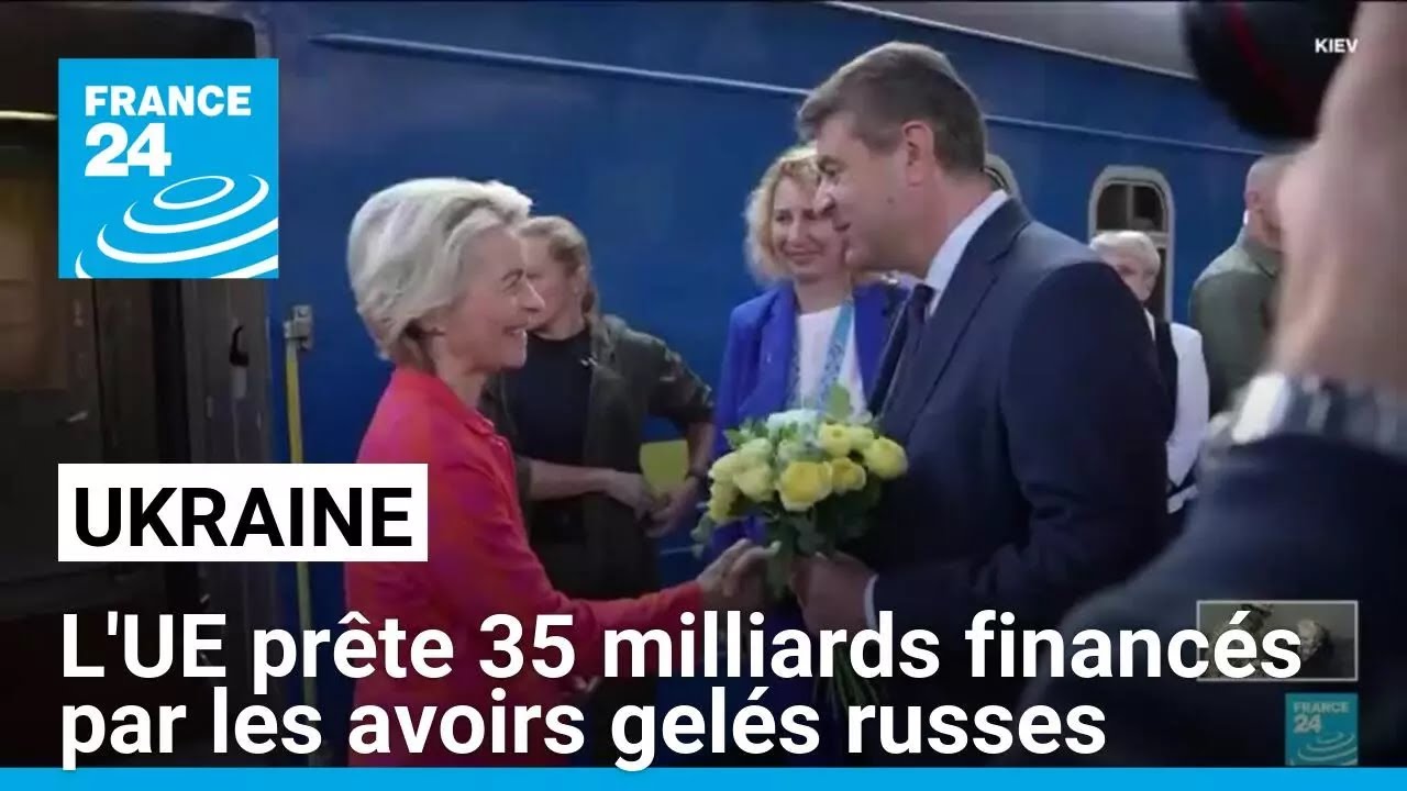 L'UE prête 35 milliards d'euros à l'Ukraine financés par les avoirs gelés russes • FRANCE 24