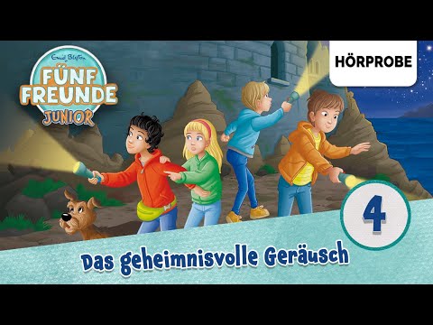 Fünf Freunde Junior - Folge 4: Das geheimnisvolle Geräusch/Der verlorene Schatz | Hörprobe