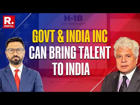 Ministers and IT Giants can Woo Global Talent to India, Suhel Seth on H1-B Visa Crisis
