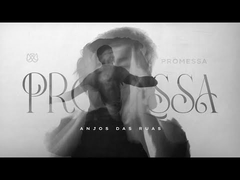 Anjos das Ruas – Promessa