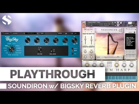 Soundiron Playthrough Using Strymon's New BigSky Reverb Plugin