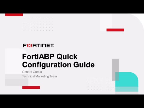 FortiABP Advanced Bot Protection Quick Deployment Guide |  Application Security