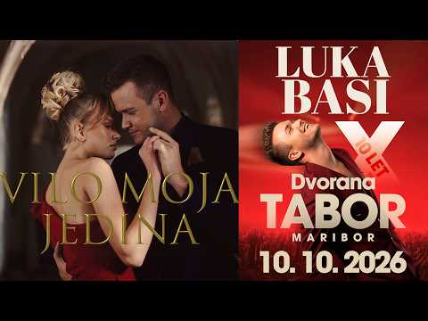 LUKA BASI - VILO MOJA JEDINA (Official Video)