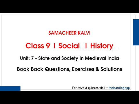 State and Society In Medieval India (From the Cholas to the Mughals) | Unit 7 | Class 9 | History
