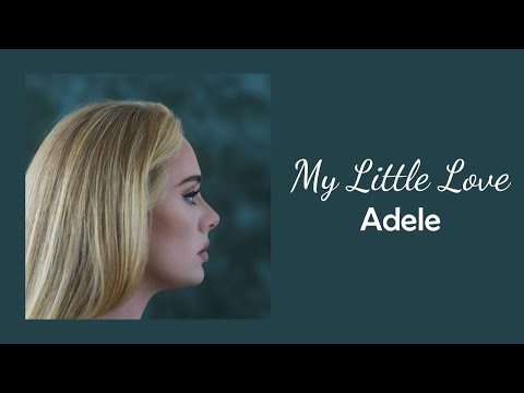 Adele - My Little Love // 1 hour // 60 minute sounds