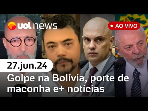 Golpe frustrado na Bolívia, PF tenta prender executivos da Americanas; porte de maconha e+| UOL News