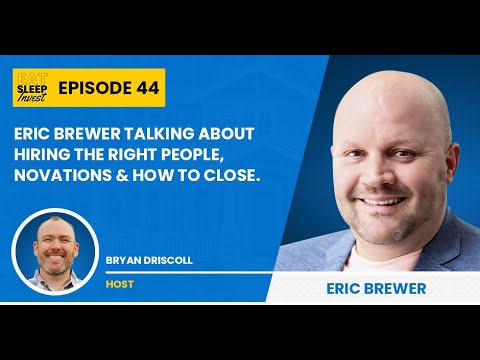 Eric Brewer’s Insights on Team Building, Novations, and Closing Deals on Eat, Sleep, Invest