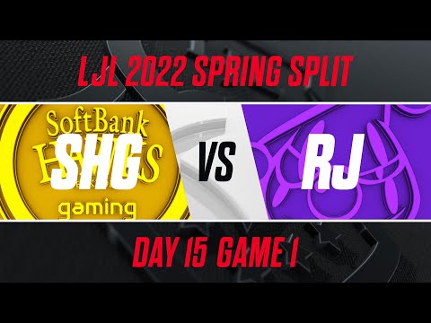 SHG vs RJ｜LJL 2022 Spring Split Day 15 Game 1