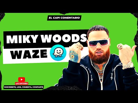 Miky Woods es la voz de la famosa aplicación Waze