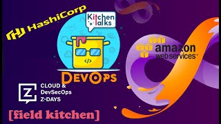 [Field Kitchen] DevOps Kitchen Talks on Zed Conference (Eng)