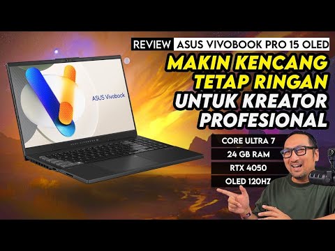 Makin Kencang dan Tetap Ringan untuk Kreator Profesional  – Review ASUS Vivobook Pro 15 OLED