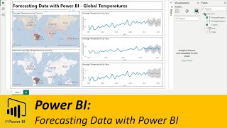 Power BI: Forecasting Data with Power BI - Forecasting the Global Temperatures (Tutorial)