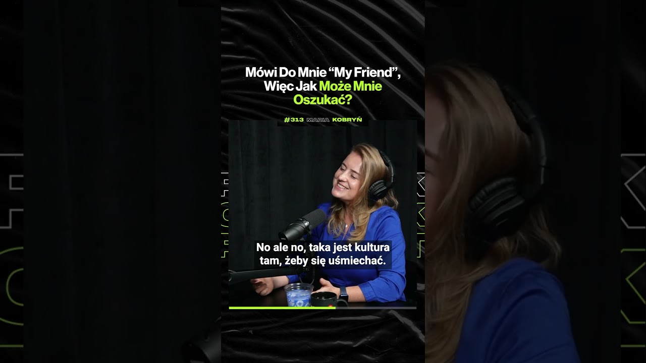Mówi Do Mnie "My Friend", Więc Jak Może Mnie Oszukać? – ft. Maria Kobryń
