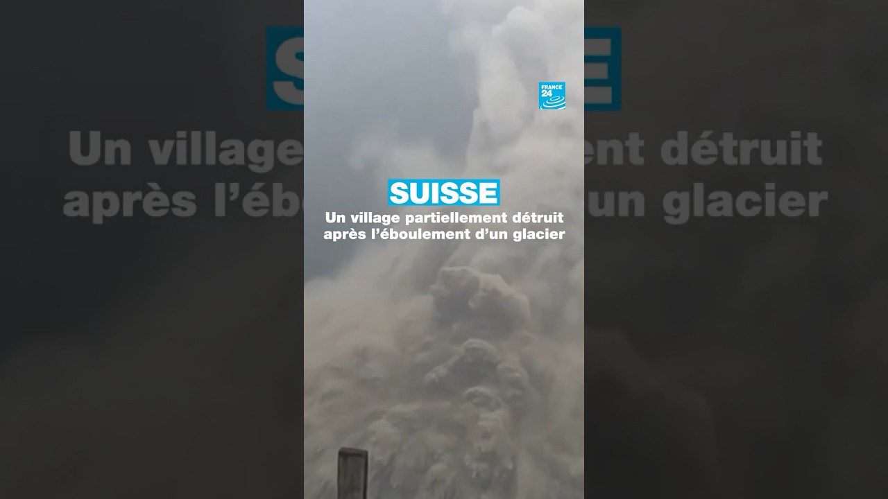 Suisse : un village partiellement détruit après l’éboulement d'un glacier • FRANCE 24