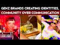 GenZ Brands Creating Identities, Community Over Communication