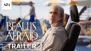 Beau Is Afraid (2023) A24 Movie Trailer Video HD