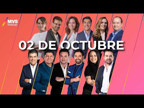MVS Noticias | 02 de Octubre | Transmisión completa