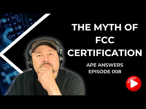 Ape Answers 008: The Myth of FCC Certification