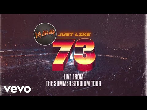 Def Leppard - Just Like 73 (Live From The Summer Show Tour, 2024)