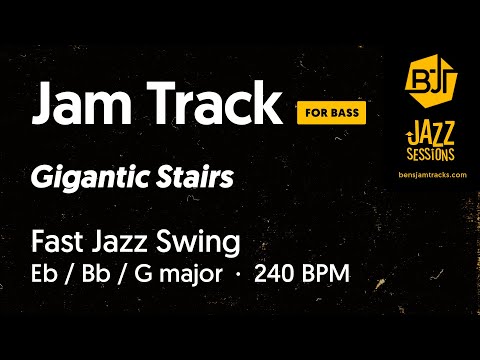 Gigantic Stairs (Giant Steps) (for bass) - Fast Jazz Swing Jam Track
