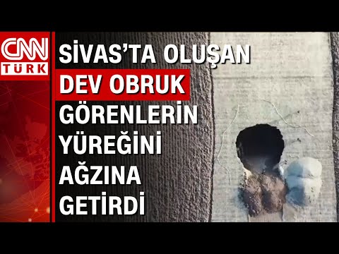 Sivas'ta 10 metre çapında obruk oluştu! Bir vatandaş içine düşmekten son anda kurtuldu