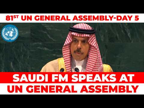 LIVE: Saudi Arabia's FM Prince Faisal Bin Farhan Al Saud Addresses UNGA I Gulf crisis I Middle East