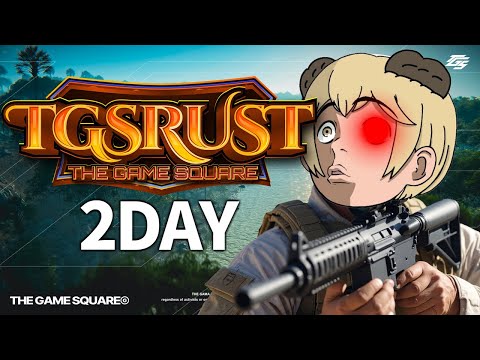 【RUST】地下世界へ 