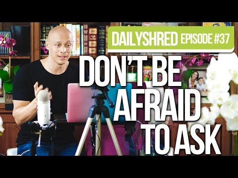 You're Not Asking Enough - Thomas Drops Relationship Advice | DAILYSHRED VLOG #37