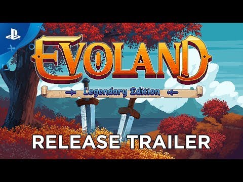 Evoland Legendary Edition - Release Trailer | PS4