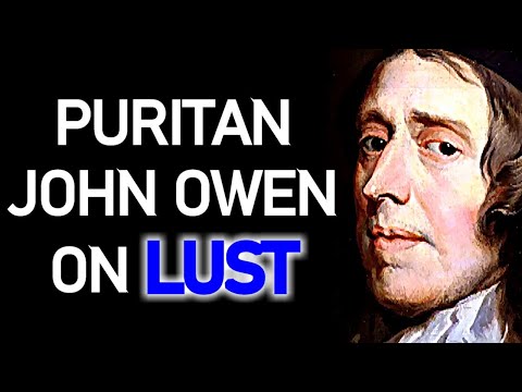 ON LUST - PURITAN JOHN OWEN