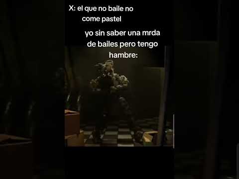 El que no baile no come pastel 🥱 #fnaf