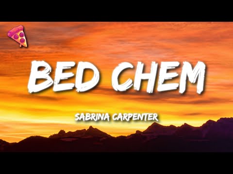 Sabrina Carpenter - Bed Chem