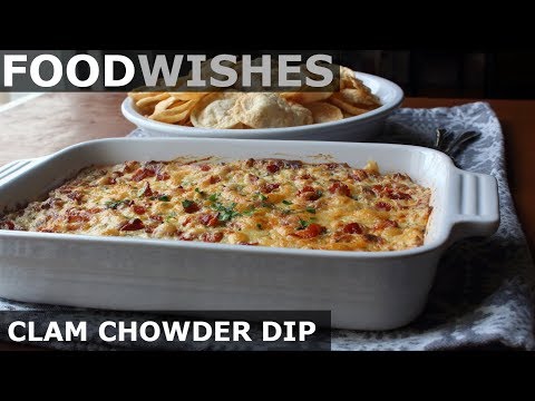 New England Clam Chowder Dip - Food Wishes - Football Food