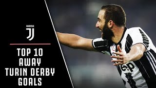 DERBY DELLA MOLE | Top 10 Juventus goals away to Torino!